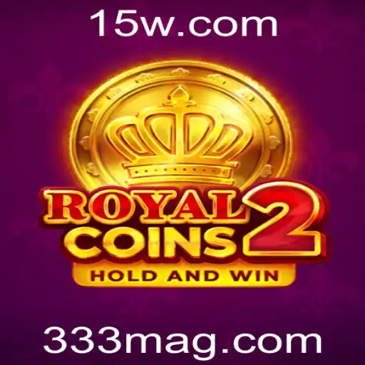 Descubra o Novo Mundo de RoyalCoins2: A Busca por 333M